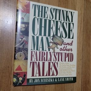 THE STINKY CHEESE MAN & OTHER FAIRLY STUPID TALES- HARDBACK VERSION